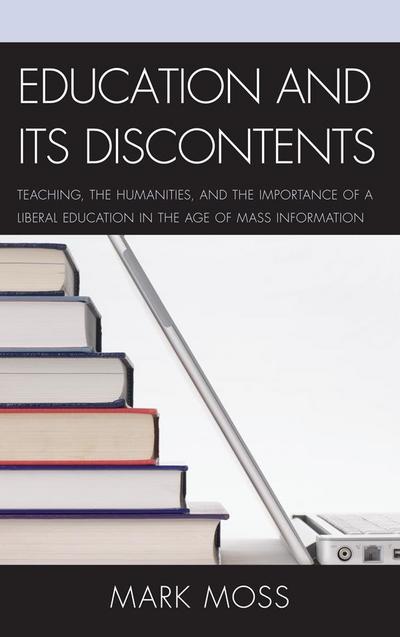 Moss, M: Education and Its Discontents