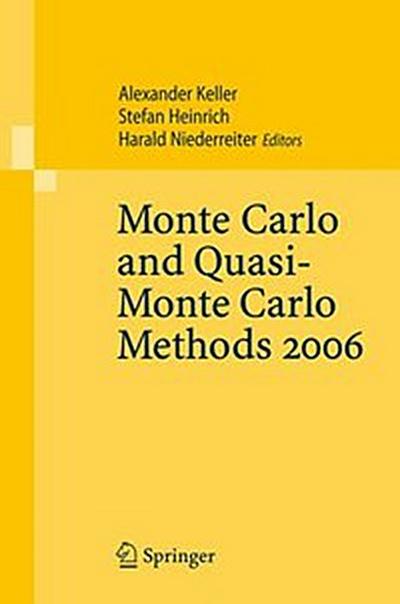 Monte Carlo and Quasi-Monte Carlo Methods 2006