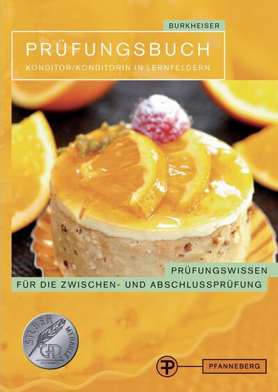 Prüfungsfragen Konditor/Konditorin in Lernfeldern