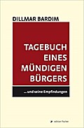 Tagebuch eines mündigen Bürgers