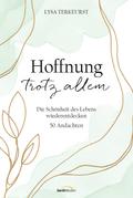 Hoffnung trotz allem