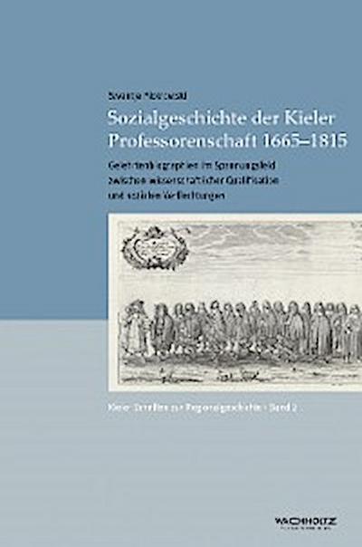 Sozialgeschichte der Kieler Professorenschaft 1665–1815