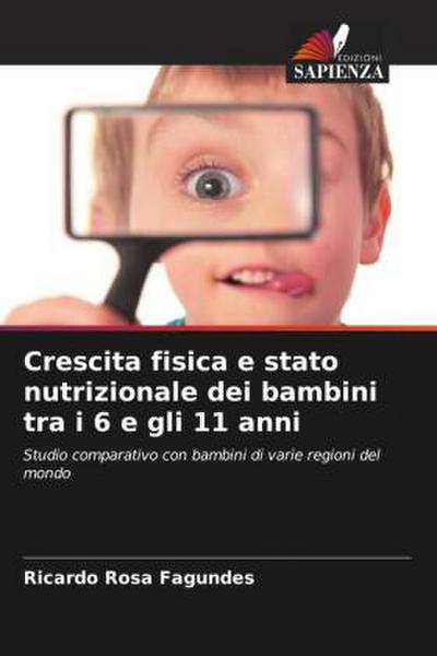 Crescita fisica e stato nutrizionale dei bambini tra i 6 e gli 11 anni