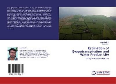 Estimation of Evapotranspiration and Water Productivity