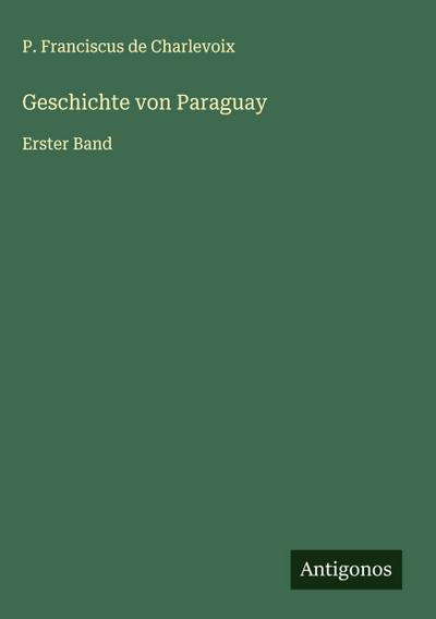 Geschichte von Paraguay