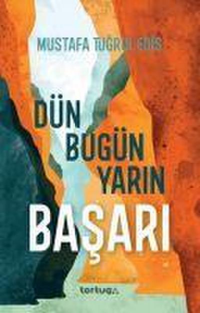 Basari - Dün, Bugün, Yarin