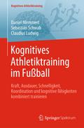 Kognitives Athletiktraining im Fußball