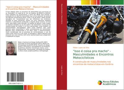 "Isso é coisa pra macho" - Masculinidades e Encontros Motociclísticos