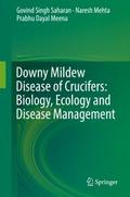 Downy Mildew Disease of Crucifers: Biology, Ecolog