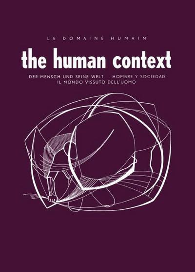 Le Domaine Humain / The Human Context