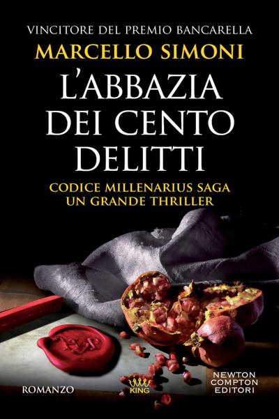 L’ abbazia dei cento delitti. Codice Millenarius saga
