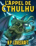 H. P. Lovecraft: L’Appel de Cthulhu