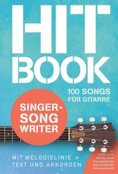 Hitbook Singer-Songwriter - 100 Songs für Gitarre