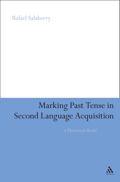 Marking Past Tense in Second Language Acquisition