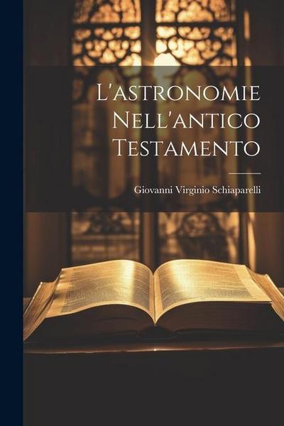 L’astronomie Nell’antico Testamento