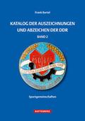 Katalog der Auszeichnungen und Abzeichen der DDR 2