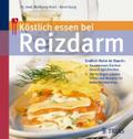 Köstlich essen bei Reizdarm