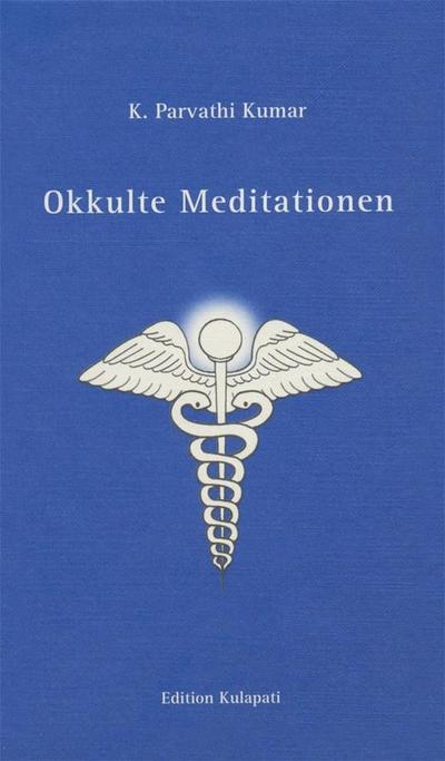 Okkulte Meditationen