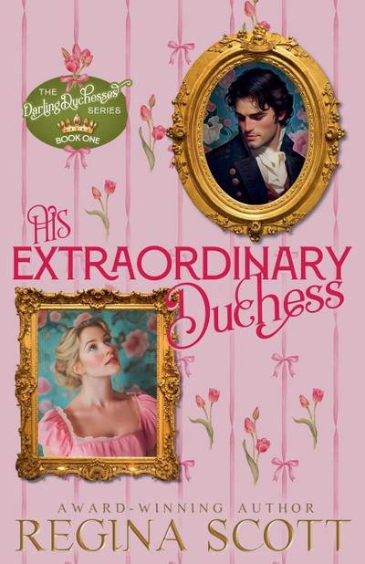 His Extraordinary Duchess