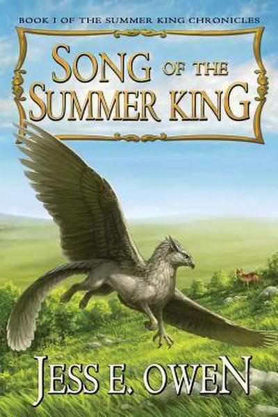 Song of the Summer King (The Summer King Chronicles, #1)