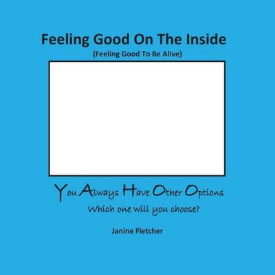 Feeling Good On The Inside