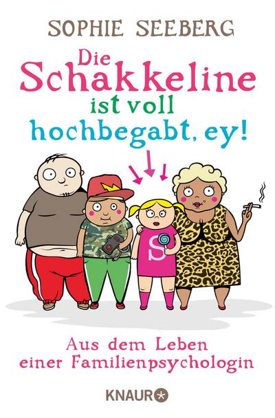 Die Schakkeline ist voll hochbegabt, ey