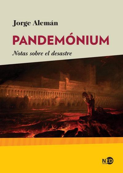Pandemónium : notas sobre el desastre