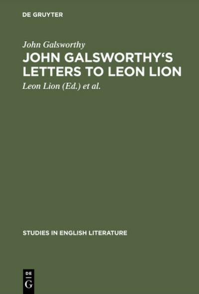 John Galsworthy’s letters to Leon Lion