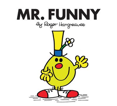 Mr. Funny: The Brilliantly Funny Classic Children’s illustrated Series (Mr. Men Classic Library)