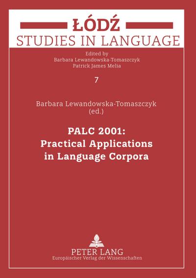 PALC 2001: Practical Applications in Language Corpora