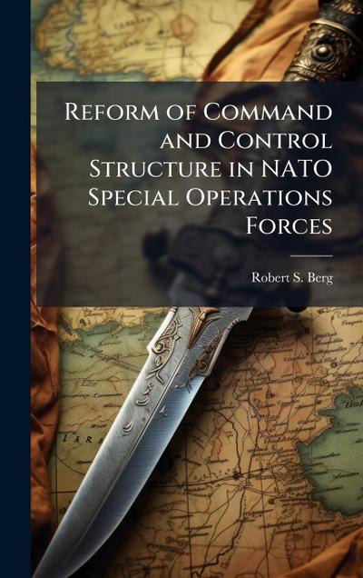 Reform of Command and Control Structure in NATO Special Operations Forces