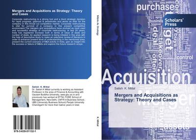 Mergers and Acquisitions as Strategy: Theory and Cases