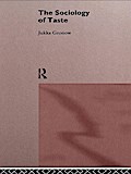The Sociology Of Taste