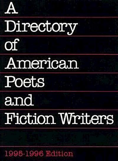 A Directory of American Poets and Fiction Writers, 1994-1996
