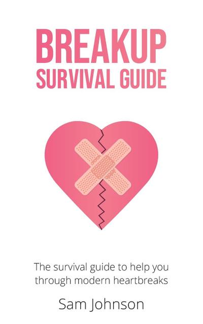 Breakup Survival Guide