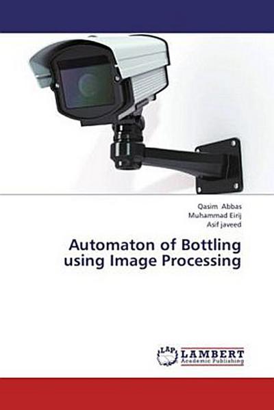 Automaton of Bottling using Image Processing