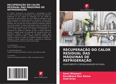 RECUPERAÇÃO DO CALOR RESIDUAL DAS MÁQUINAS DE REFRIGERAÇÃO