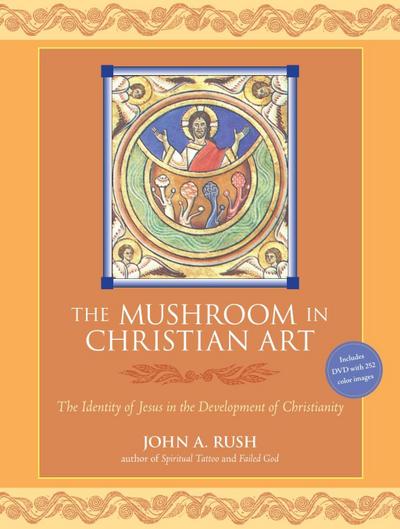 Rush, J: Mushroom in Christian Art