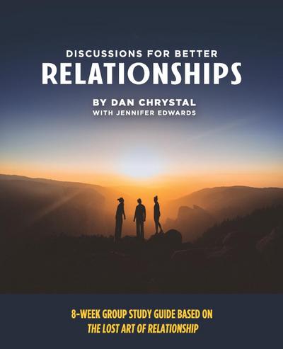 Discussions for Better Relationships