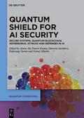 Quantum Shield for AI Security