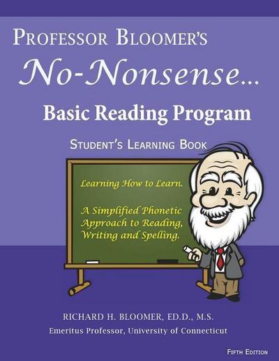Professor Bloomer’s No-Nonsense Basic Reading Program