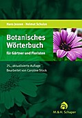 Botanisches Wörterbuch für Gärtner und Floristen