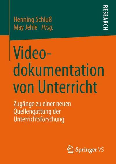 Videodokumentation von Unterricht