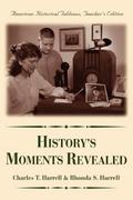 History’s Moments Revealed