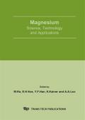 Magnesium - Science, Technology and Applications