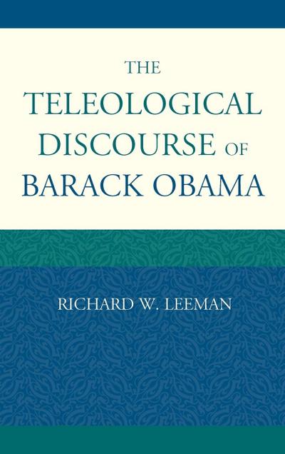 Teleological Discourse of Barack Obama