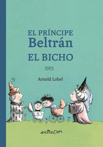 El Príncipe Beltrán El Bicho