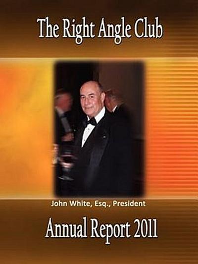 Right Angle Club Annual Report 2011