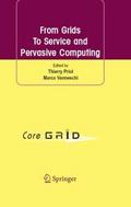 From Grids To Service and Pervasive Computing