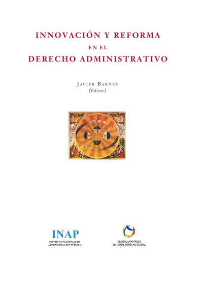 Innovación y Reforma en el Derecho Administrativo.